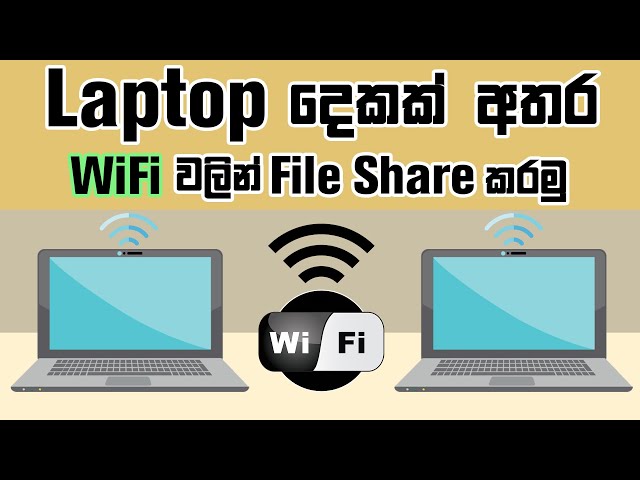 How to Share Files Between Two Laptops Using WiFi Sinhala | Easy Method
