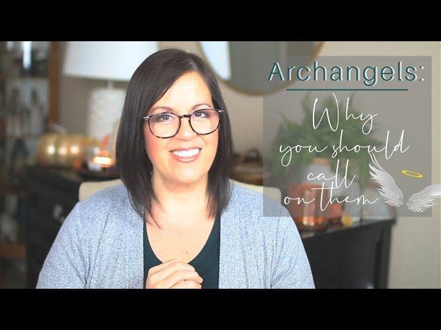 Archangels: Why You Should Call On Them | Viewer Request