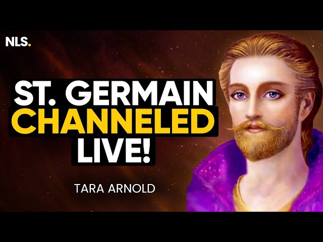 Saint Germain Speaks! Channeled Message You Need to Hear! | Tara Arnold