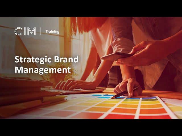 Strategic Brand Management | CIM Training Course