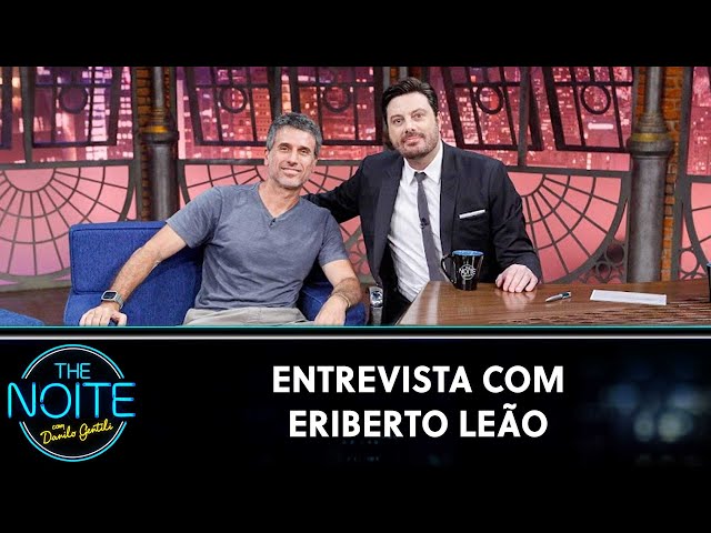 Entrevista com Eriberto Leão | The Noite (29/11/23)