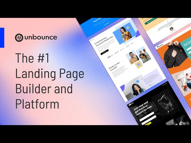 Unbounce: Revolutionizing your marketing with high-performing landing pages