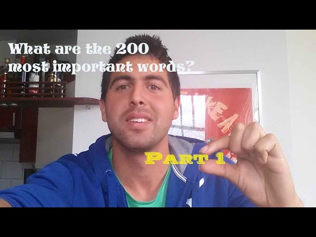 What are the 200 most important words? -Part 1