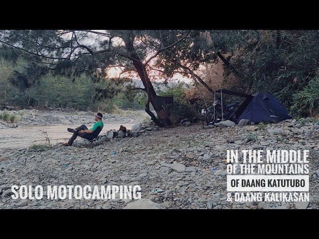 RAW SOLO MOTOCAMPING IN THE MIDDLE OF THE MOUNTAINS OF DAANG KATUTUBO & DAANG KALIKASAN