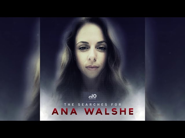 Introducing 'The Searches for Ana Walshe'