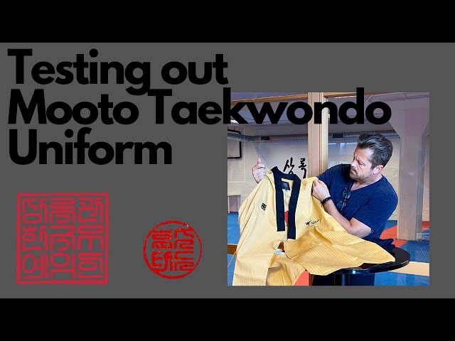 Testing Mooto Taekwondo Uniform 🥋