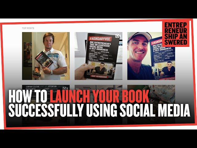 How To Launch Your Book Successfully Using Social Media