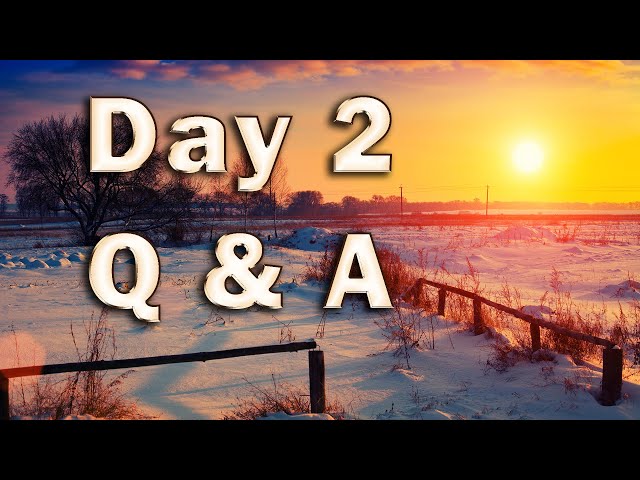 Winter 2021 Retreat Q & A (Day 2)
