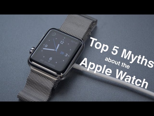 Top 5 Apple Watch Myths