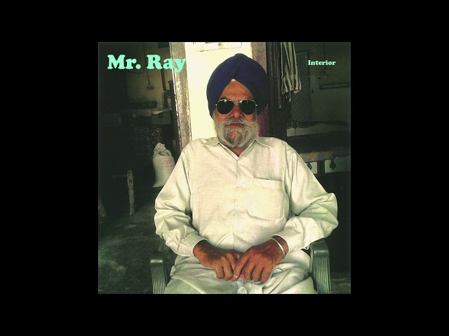 Mr.Ray - Interior (Full Album)