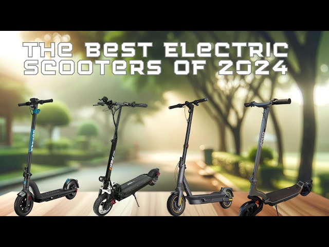 The Best Electric Scooter of 2024! (Must-Watch Before Buying!)