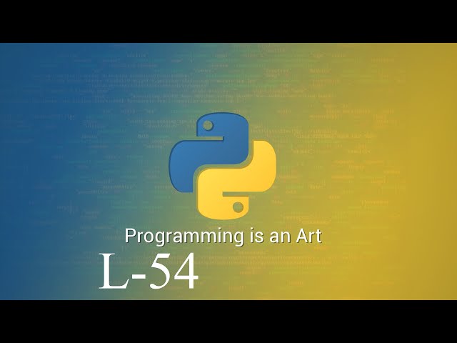 Learn Python Programming Tutorial Online Training by Durga Sir  | Lecture 54