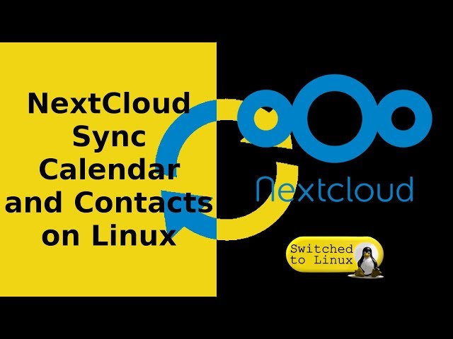 NextCloud Contacts and Calendar Sync on Linux | Also works for iOS