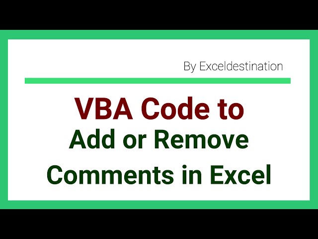 VBA to Set a Cell Comment, Delete Comment and Add Comments in multiple Cells based on Condition