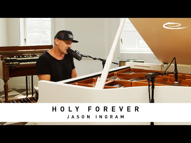 JASON INGRAM - Holy Forever: Song Session