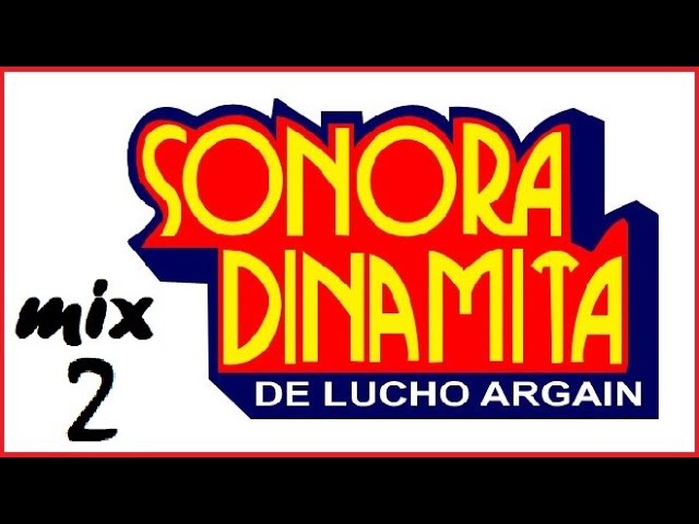 La Sonora Dinamita Cumbias para bailar toda la noche Éxitos Mix RickDj 2