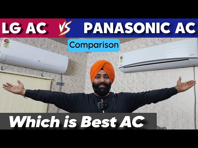 LG AC vs Panasonic AC || Panasonic AC vs LG AC || LG Dual Inverter AC || Panasonic Inverter AC