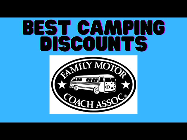 Family Motor Coach Association | Best Camping Discounts