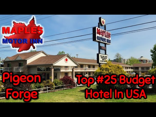 Maples Motor Inn (Top 25 Budget Hotel In USA) Pigeon Forge Tn