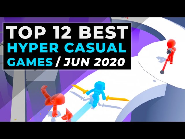 Top 12 Hyper Casual Games - Best Hyper-Casual Games June 2020