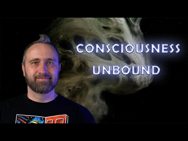 What to Do When You Experience Unbound Consciousness.