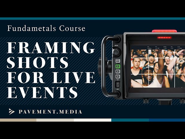 Live Video Production Training | Framing, Panning, Tilting and Zooming