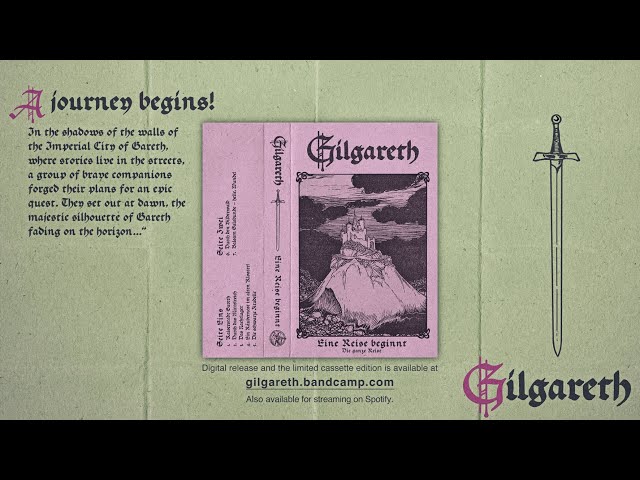 Gilgareth – Eine Reise beginnt: Die ganze Reise (Full Cassette Edit)