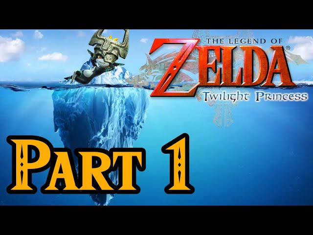 Zelda : Twilight Princess ICEBERG EXPLAINED | Part 1