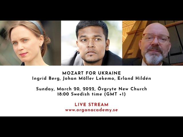 GIOA Quarantine Concerts - March 20, 2022, Örgryte New Church - 18:00 (GMT +1) - MOZART FOR UKRAINE