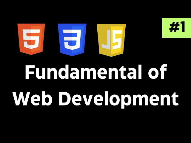 Fundamentals of Web Development | Full Stack Web Development Part - 1