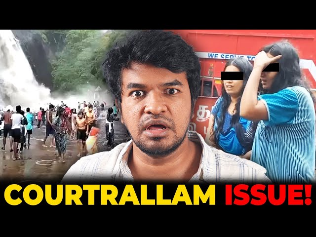 🚨 Courtrallam Issue! Explained ⛈️ 😨 | Madan Gowri | Tamil | MG