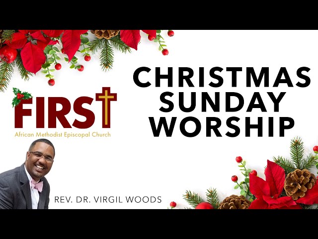 Christmas Sunday Worship