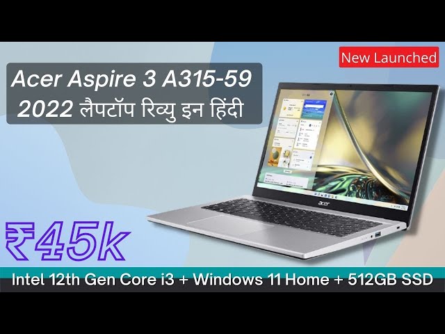 Acer Aspire 3 A315-59 Laptop 2022 | Intel 12th Gen Core i3-1215U + Windows 11 + 8GB Ram + SSD | ₹45k