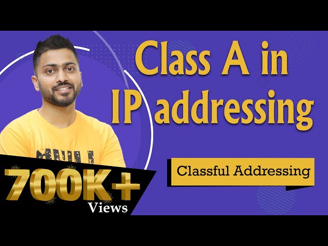 Lec-41: Class A in IP addressing with Example in HINDI | Classful Addressing | Network Layer