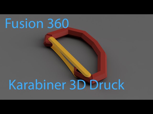 Karabiner Designen 3D Druck Fusion 360 Tutorial Deutsch CAD