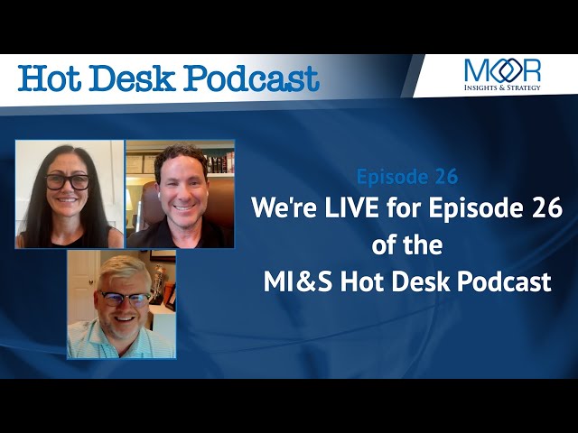 Episode 26 of the Hot Desk Pod! Talking ServiceNow, Microsoft, IBM, Salesforce, Zoom & Canva