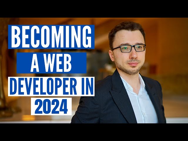 Becoming a Web Developer - Works in 2024 (The Truth)
