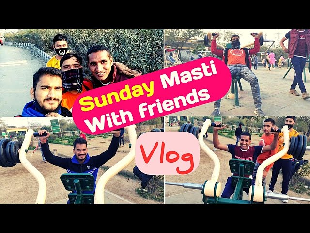 Sunday Enjoyment With Friends | Mukherjee Nagar Student | Sunday Vlog #Sunday_Masti_Vlog
