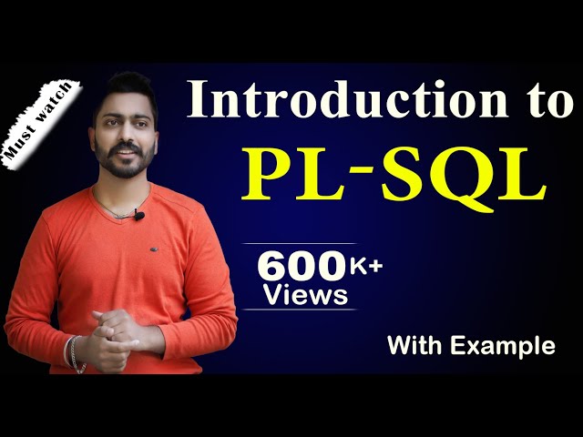 Lec-72: Introduction to PL-SQL in DBMS