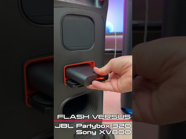 Flash Versus - JBL Partybox 320 VS Sony XV800