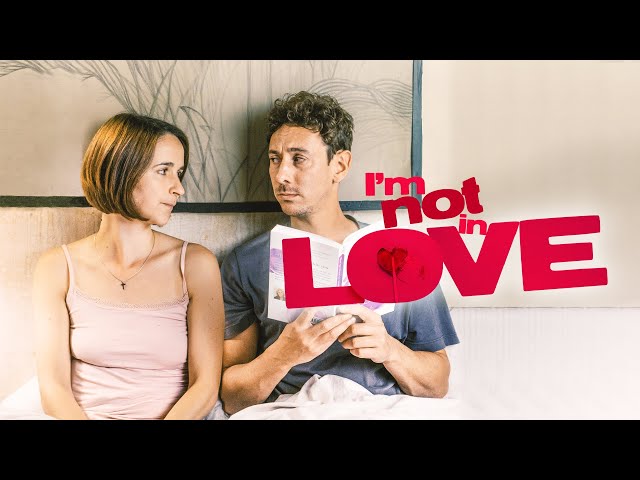 I'm Not In Love - Official Trailer