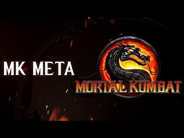 The MK Meta - Episode 2: Mortal Kombat 9