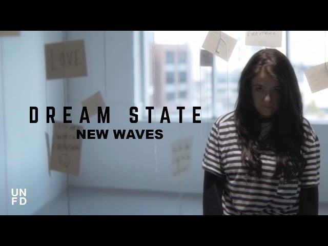 Dream State - New Waves [Official Music Video]