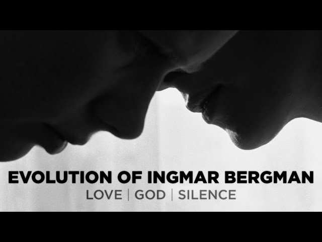 Love, God & Silence: The Evolution of the Films of Ingmar Bergman | Video Essay