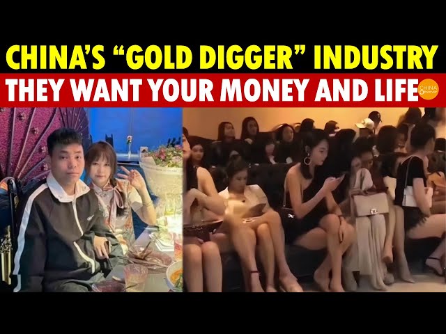 Shocking! Revealing China’s “Gold Digger” Industry: Well Trained, More Than Money, They Take Lives