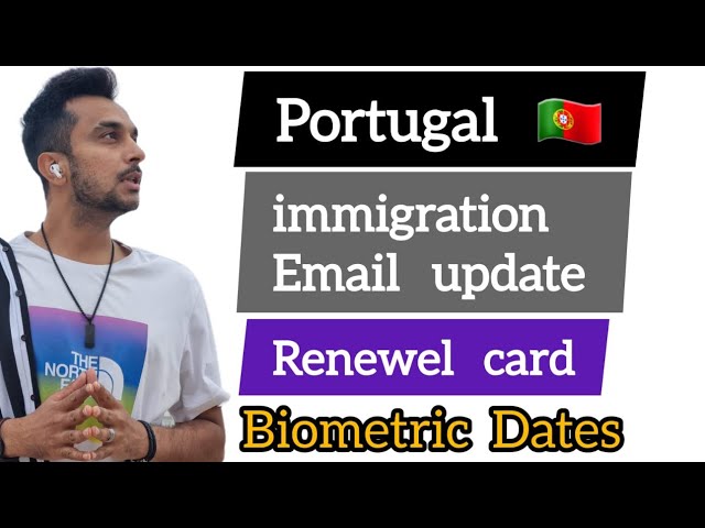 Portugal immigration latest update | Portugal immigration new system and plan