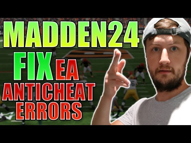 FIX Madden 24 EA AntiCheat Errors On PC | Service Encountered An Error/Failure During Update Process