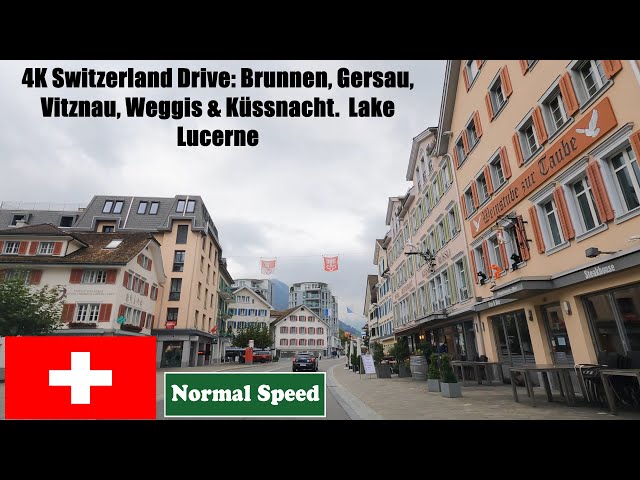 4K Switzerland Drive: Brunnen, Gersau, Vitznau, Weggis & Küssnacht.  Lake Lucerne