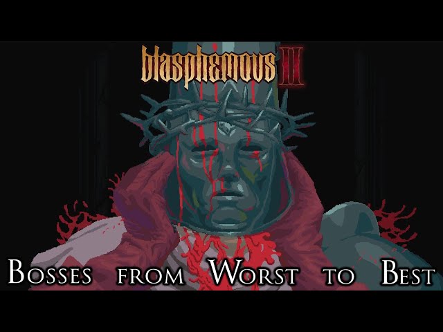 The Bosses of Blasphemous II Ranked from Worst to Best