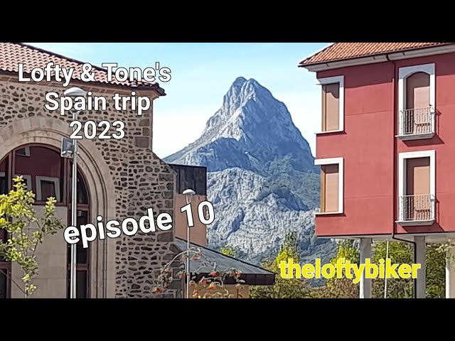 Motorcycle Touring Spain 2023....Lofty & Tone's trip to Spain, Spain Episode 10